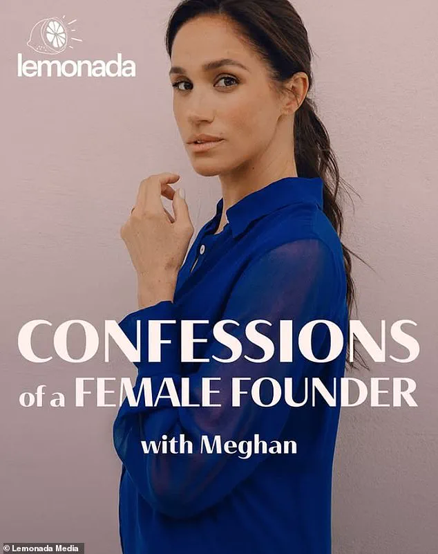 Meghan Markle's Latest Self-Promotion Stunt: The 'Confessions Of A Female Founder' Podcast